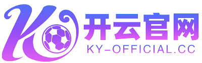 Kaiyun·开云-全站娱乐在线游玩平台- 欢迎来到开云娱乐平台